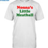 Nonna's Little Meatball Shirt