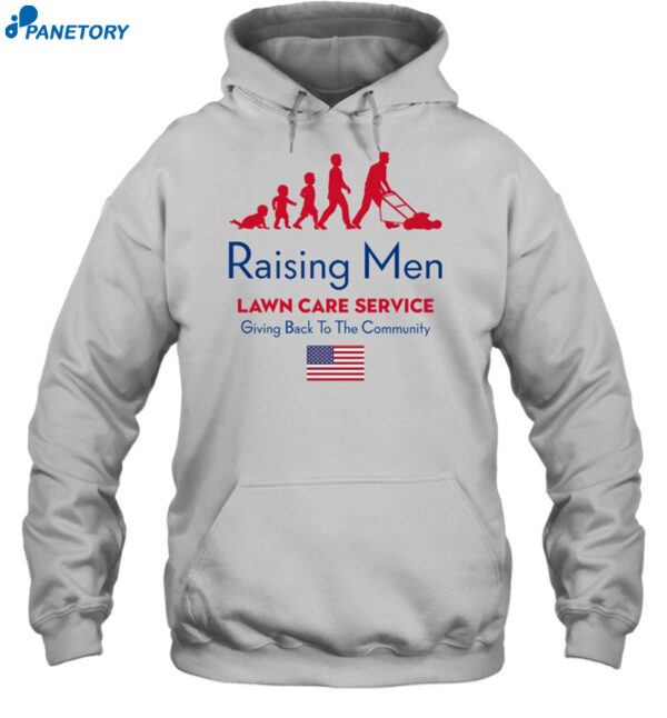 Raising Men Lawn Care Service Giving Back To The Community Usa Flag Shirt 2