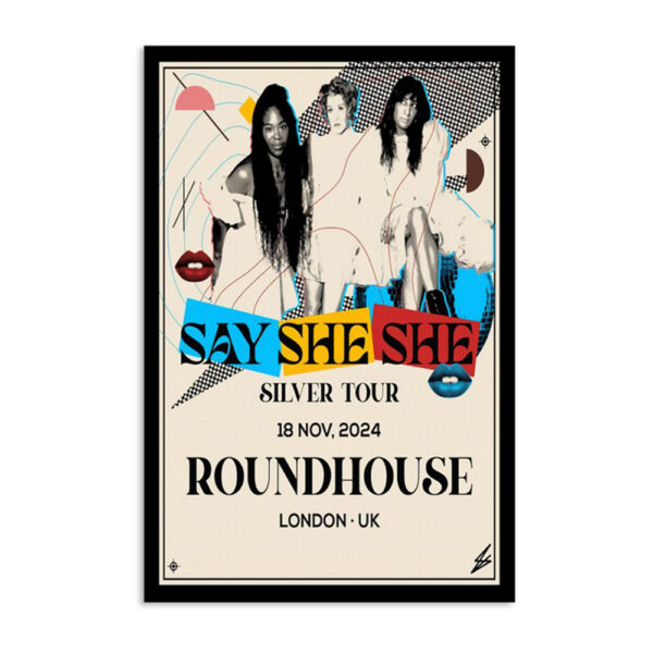 Say She She Roundhouse London Uk November 18 2024 Poster