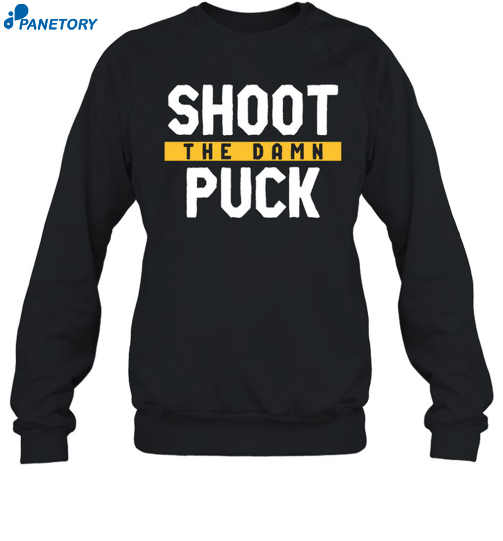 Shoot The Damn Puck Shirt 6 Shoot The Damn Puck Shirt 1