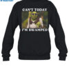 Shrek Can'T Today I'M Swamped Shirt 1
