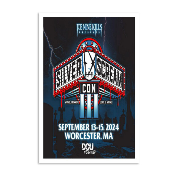 Silver Scream Con Iii September 13-15 2024 Dcu Center Worcester MA Poster