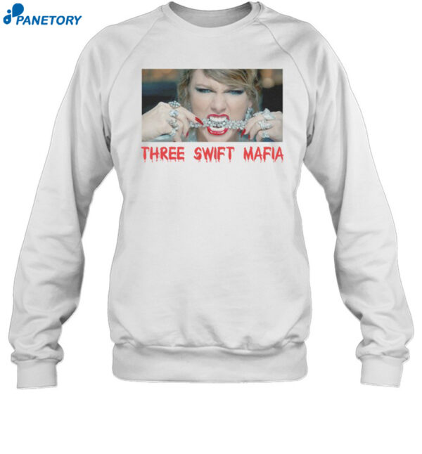 Three Swift Mafia Shirt