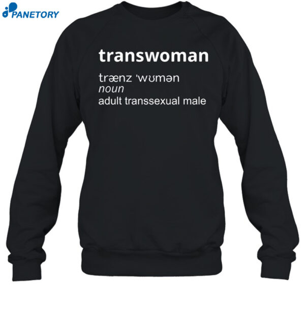 Transwoman Noun Adult Transsexual Male Shirt