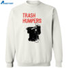 Trash Humpers Shirt 2