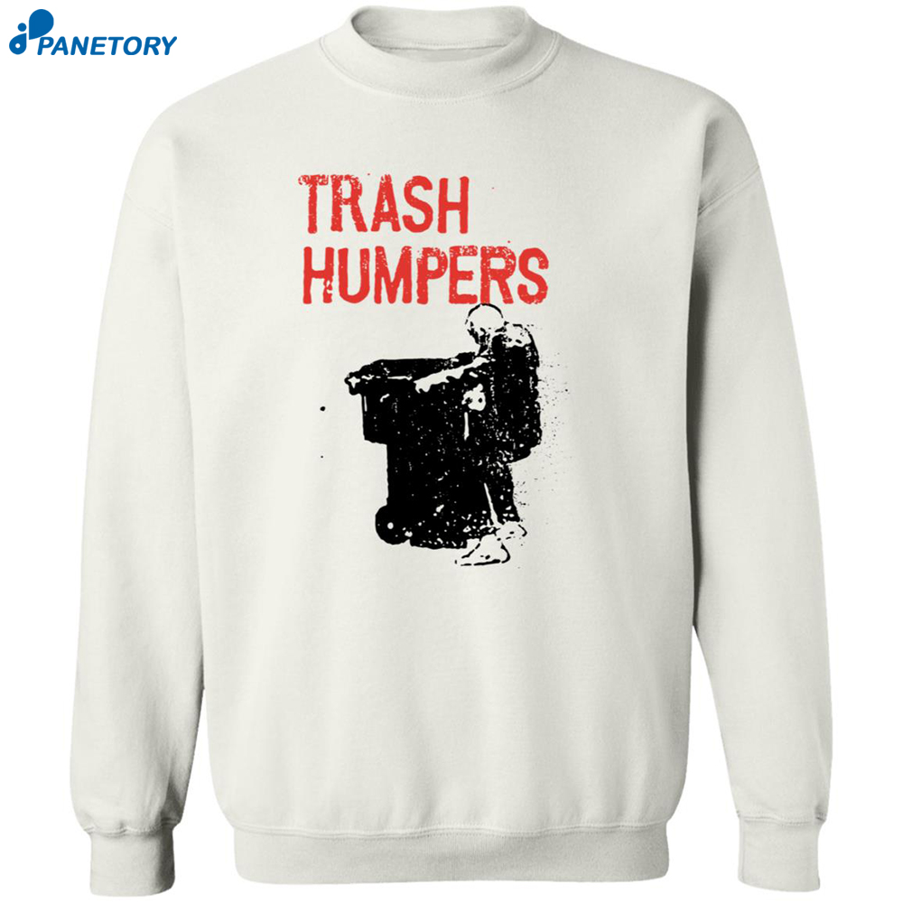 Trash Humpers Shirt 6 Trash Humpers Shirt 2