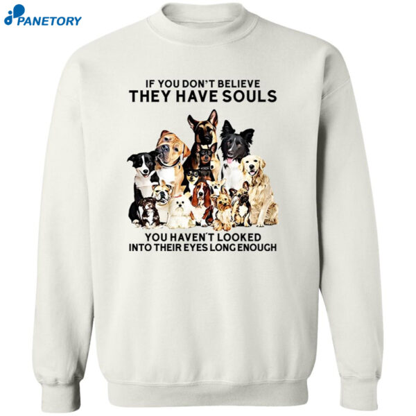 Women’s If You Don’t Believe They Have Souls Dog Print Hooded Sweatshirt 2