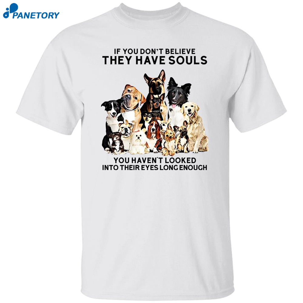 Women's If You Don't Believe They Have Souls Dog Print Hooded Sweatshirt 8 Women’s If You Don’t Believe They Have Souls Dog Print Hooded Sweatshirt