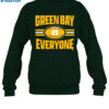 Green Bay Vs Everyone Shirt 1