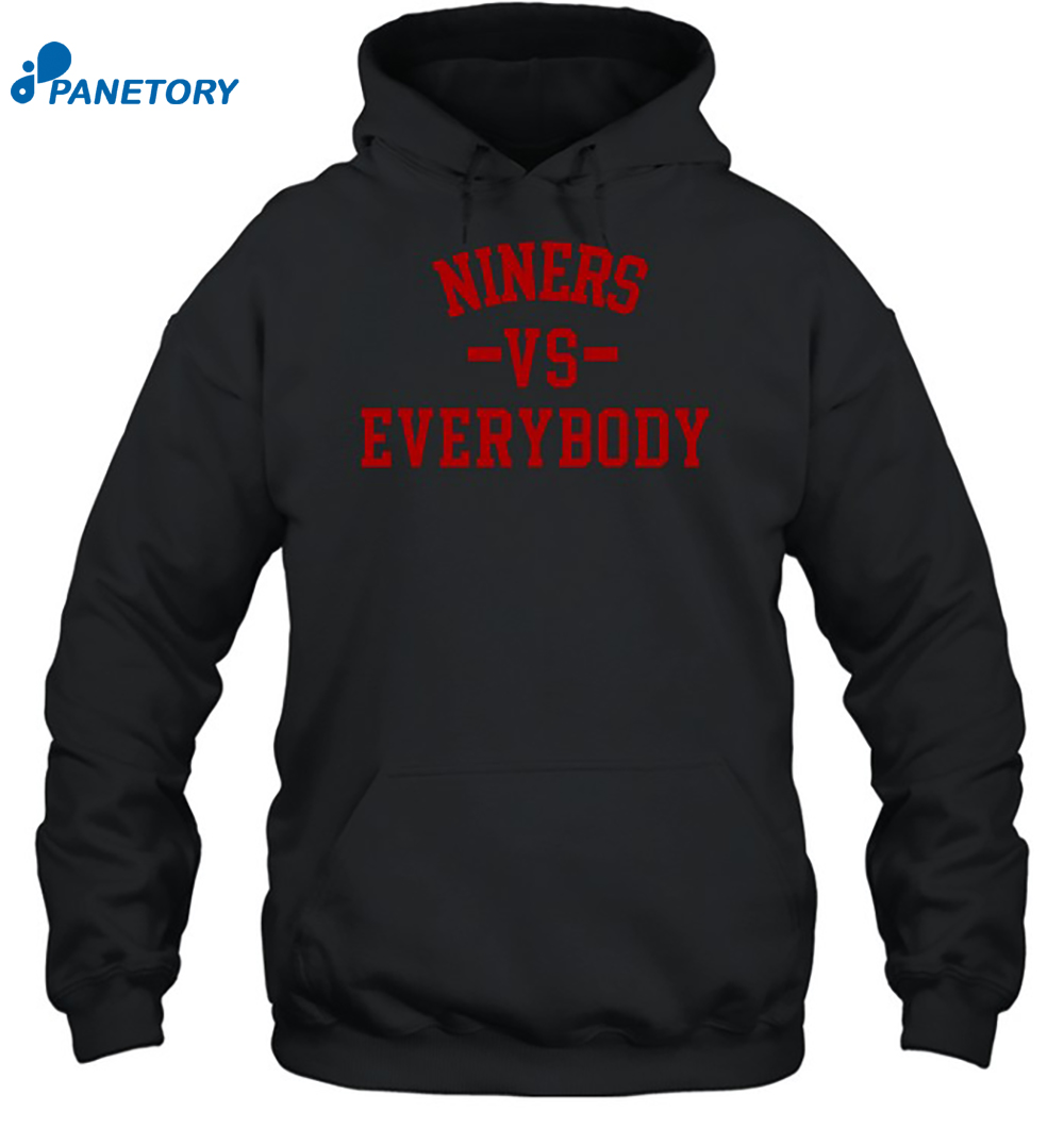 49ers Niners Vs Everybody Shirt 7 49ers Niners Vs Everybody Shirt 2