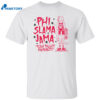 Cougars Phi Slama Jama Texas Tallest Fraternity Shirt