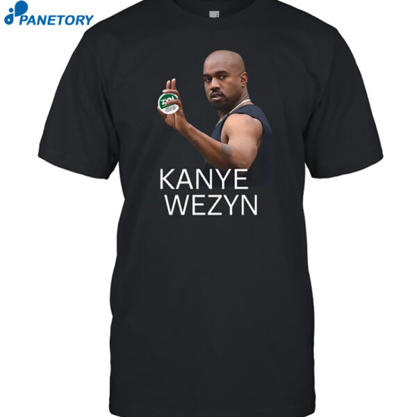 Degenerate Kanye West Kanye Wezyn Shirt