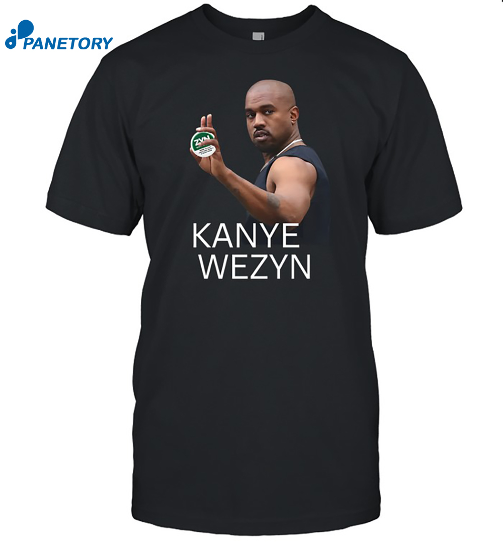 Degenerate Kanye West Kanye Wezyn Shirt 8 Degenerate Kanye West Kanye Wezyn Shirt