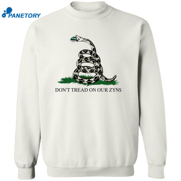 Don’t Tread On Our Zyns Shirt 2