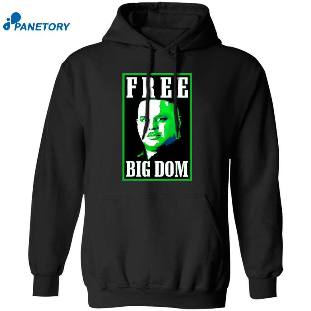 Free Big Dom Shirt 7 Free Big Dom Shirt 1