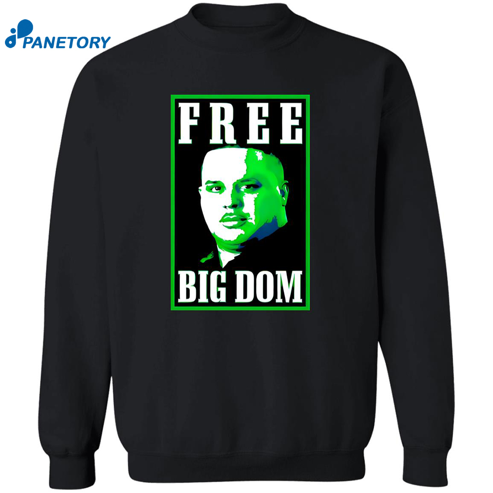 Free Big Dom Shirt 6 Free Big Dom Shirt 2