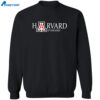 Harvard Of The West Shirt 2