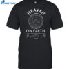 Heaven On Earth Heavyweight Shirt