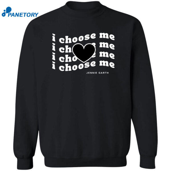 I Choose Me Jennie Garth Shirt 2