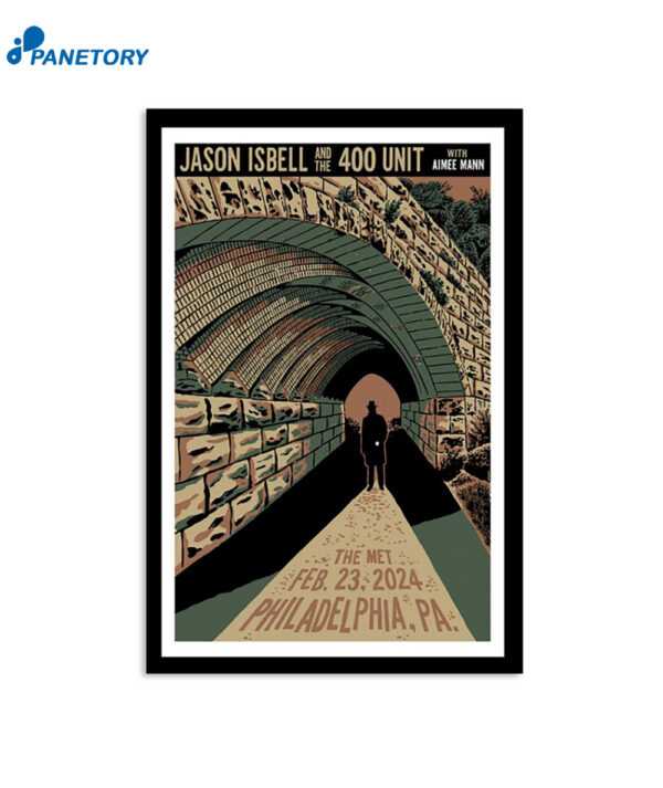 Jason Isbell And The 400 Unit The Met Philadelphia Pa Feb 23 2024 Poster