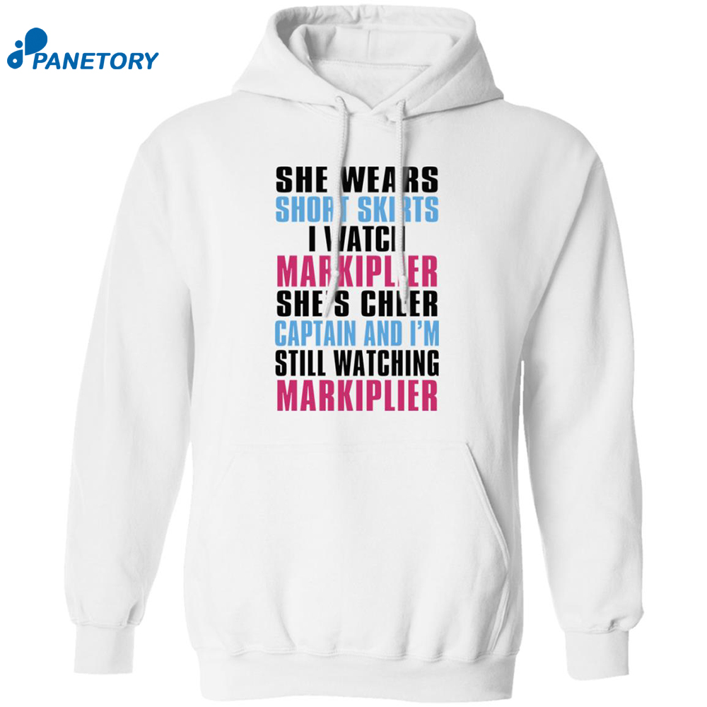She Wears Short Skirts I Watch Markiplier She's Cheer Captain Shirt 7 She Wears Short Skirts I Watch Markiplier She’s Cheer Captain Shirt 1