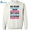 She Wears Short Skirts I Watch Markiplier She’s Cheer Captain Shirt 2