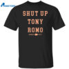 Shut Up Tony Romo Kansas Shirt