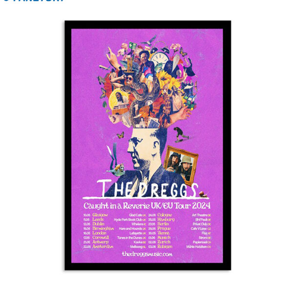 The Dreggs Uk-eu Tour '24 Poster