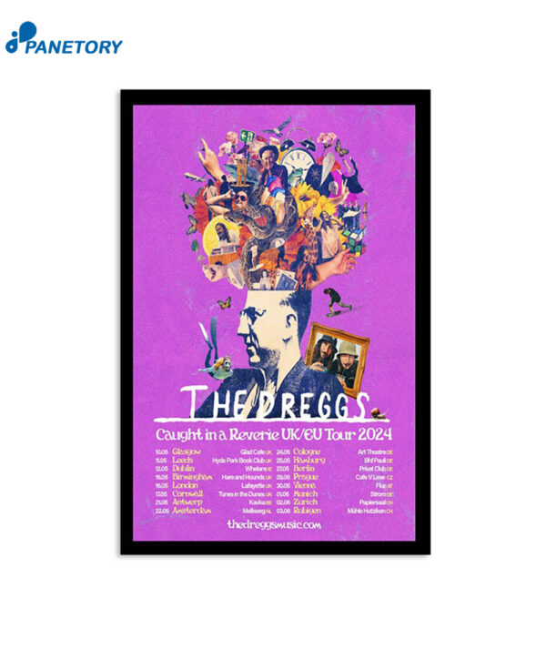 The Dreggs Uk-eu Tour '24 Poster