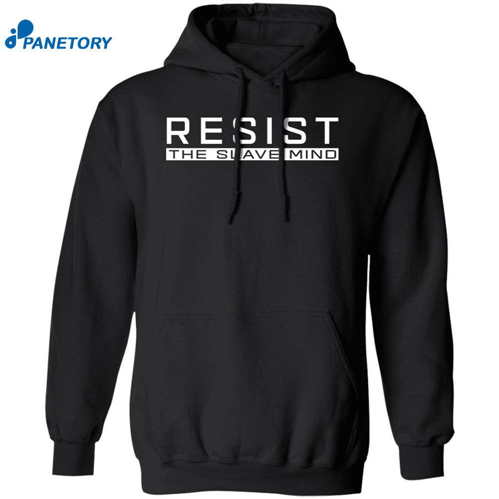 Tristan Tate Resist The Slave Mind Shirt 7 Tristan Tate Resist The Slave Mind Shirt 1