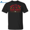 When It’s Grim Be The Grim Reaper Shirt