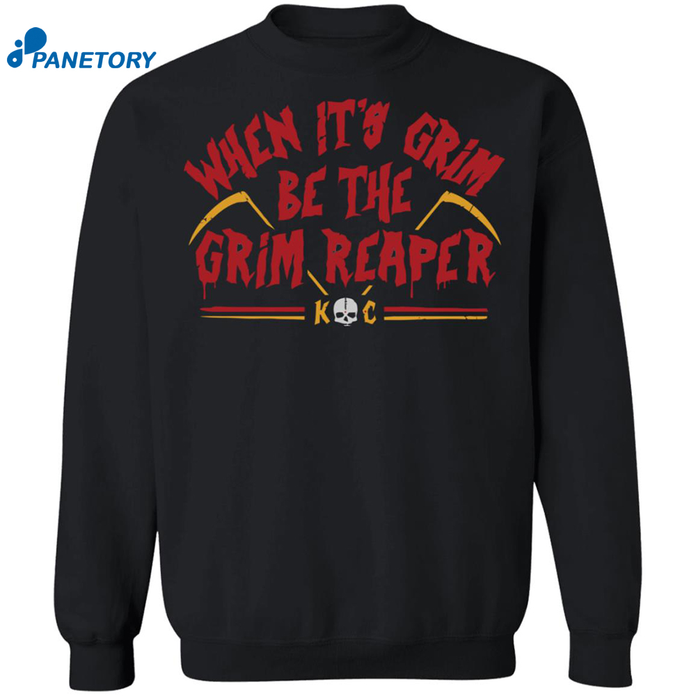 When It’s Grim Be The Grim Reaper Shirt 6 When It’s Grim Be The Grim Reaper Shirt 2