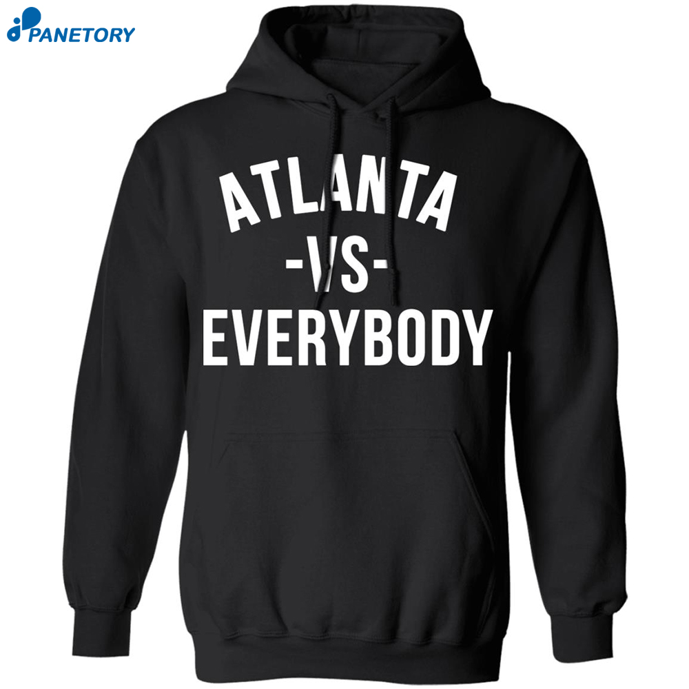 Atlanta Vs Everybody Shirt 7 Atlanta Vs Everybody Shirt 2