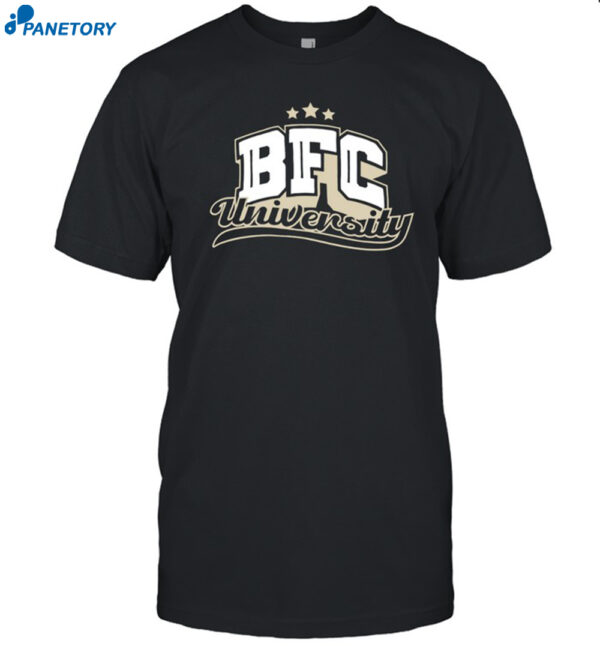 Bfc Univeristy Shirt