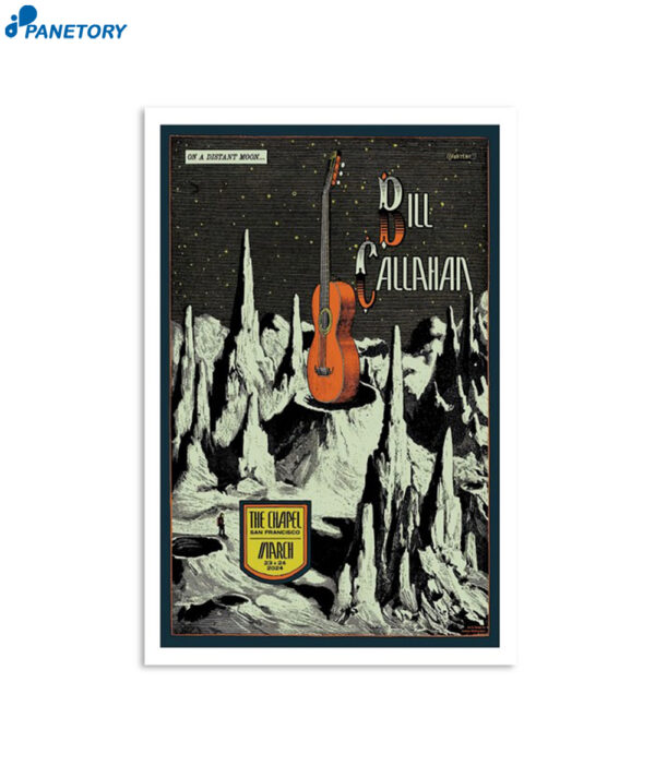 Bill Callahan The Chapel San Francisco Ca March 23 & 24 2024 Poster