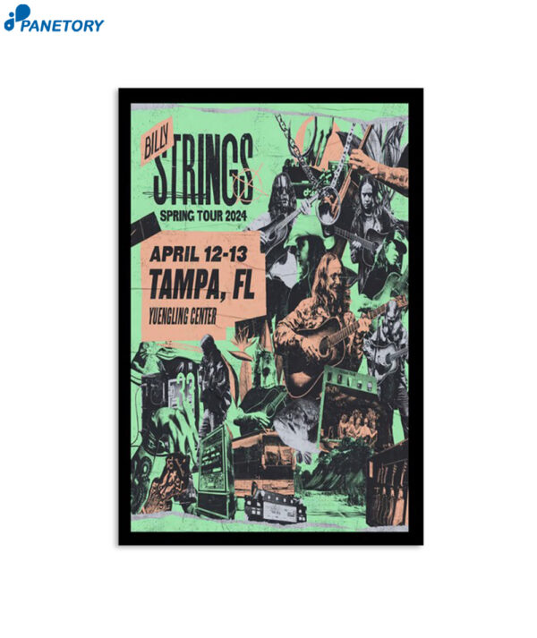 Billy Strings Yuengling Center Tampa Fl Spring Tour April 12 13 2024 Poster
