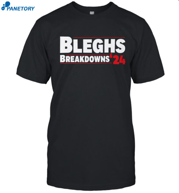 Bleghs Breakdowns 24 Shirt