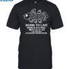 Coelacanth Born To Live Shirt