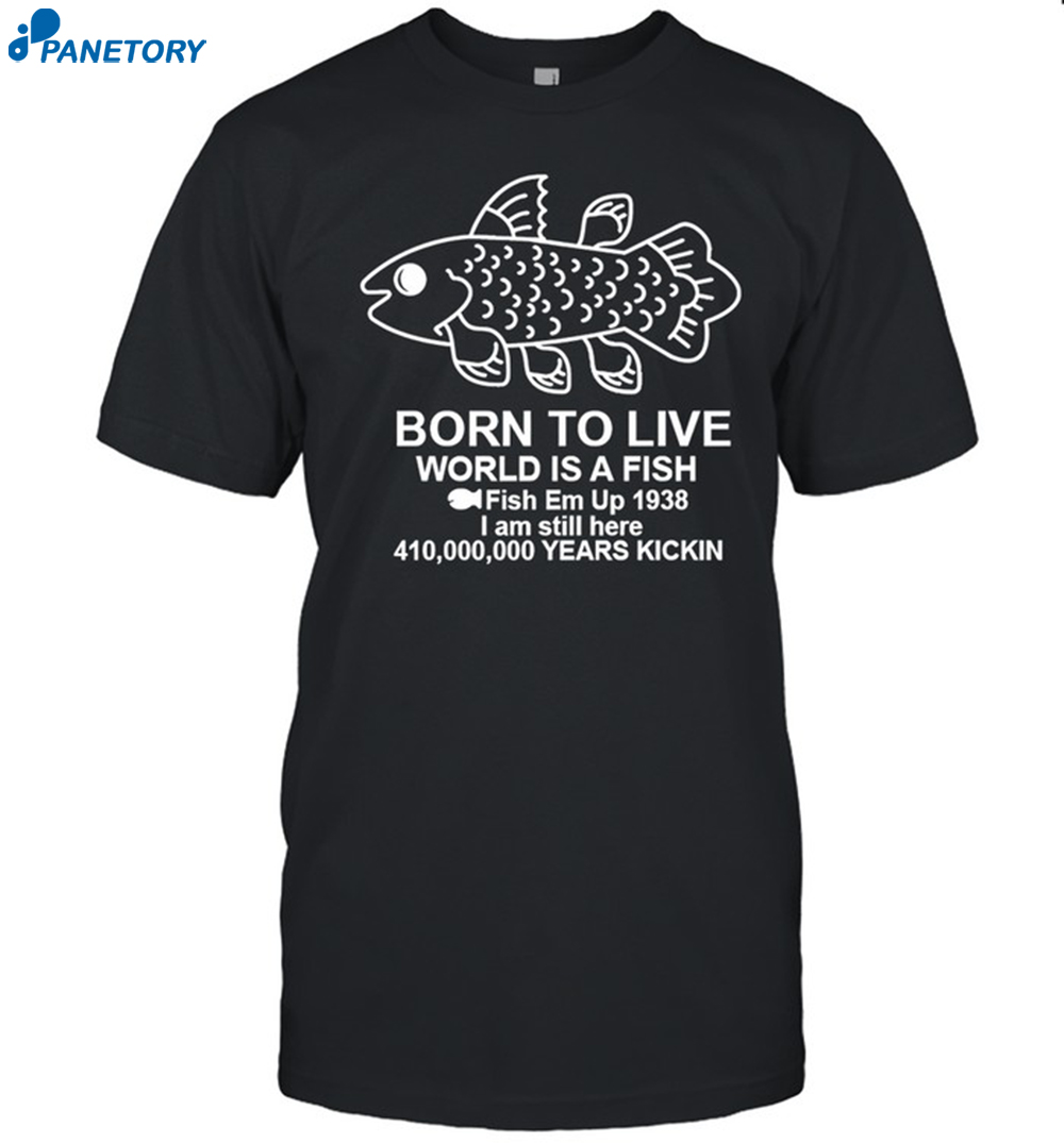 Coelacanth Born To Live Shirt 8 Coelacanth Born To Live Shirt