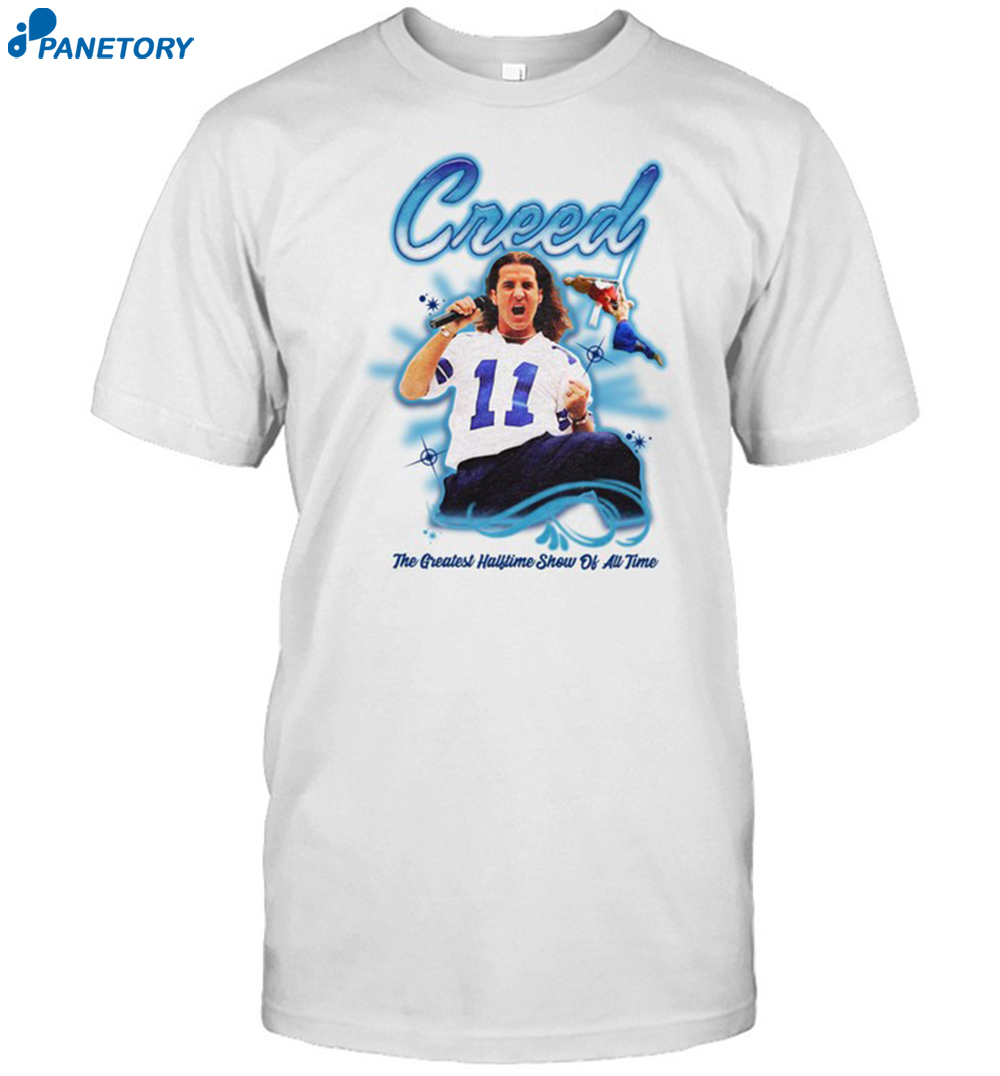 Creed The Greatest Halftime Show Of All Time Shirt 8 Creed The Greatest Halftime Show Of All Time Shirt