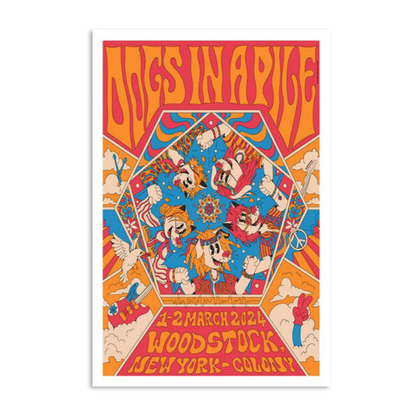 Dogs In A Pile Colony Woodstock Ny March 1 & 2 2024 Poster