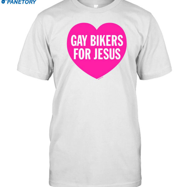 Gay Bikers For Jesus Heart Shirt