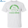 Hippity Hoppity I’m Clinically Depressed Shirt