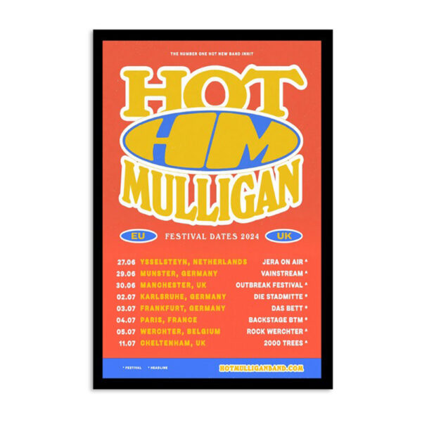 Hot Mulligan Eu-uk Festival 2024 Poster