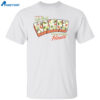 I Want To Talk About Hawaii Your Mom’s House Shirt