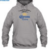 I Would Dropkick A Child For A Corona Extra Shirt 2