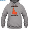 Idaho Nah You-Da-Ho-Shirt 2