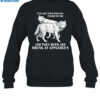 I've Got Two Wolves Inside Of Me And They Both Are Drunk At Applebee's Shirt 1