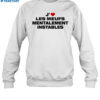 J' Les Meufs Mentalement Instables Shirt 1