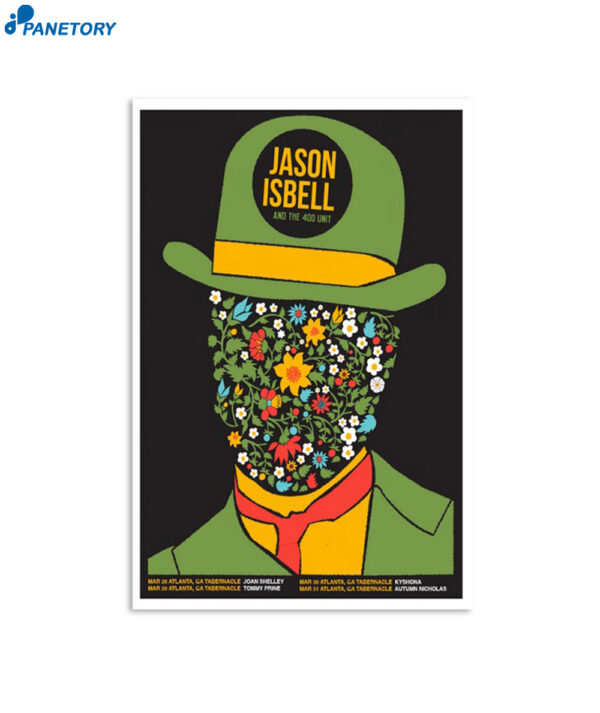 Jason Isbell And The 400 Unit March 28-31 2024 Atlanta Ga Poster